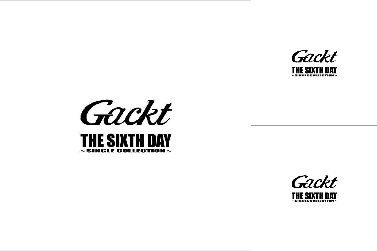 the sixth day single collection gackt