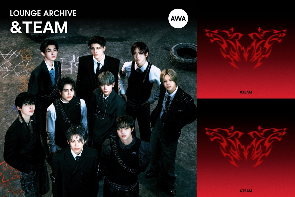 ”ARCHIVE：&TEAM特集ラウンジ DAY1” by AWA - プレイリスト情報 | AWA
