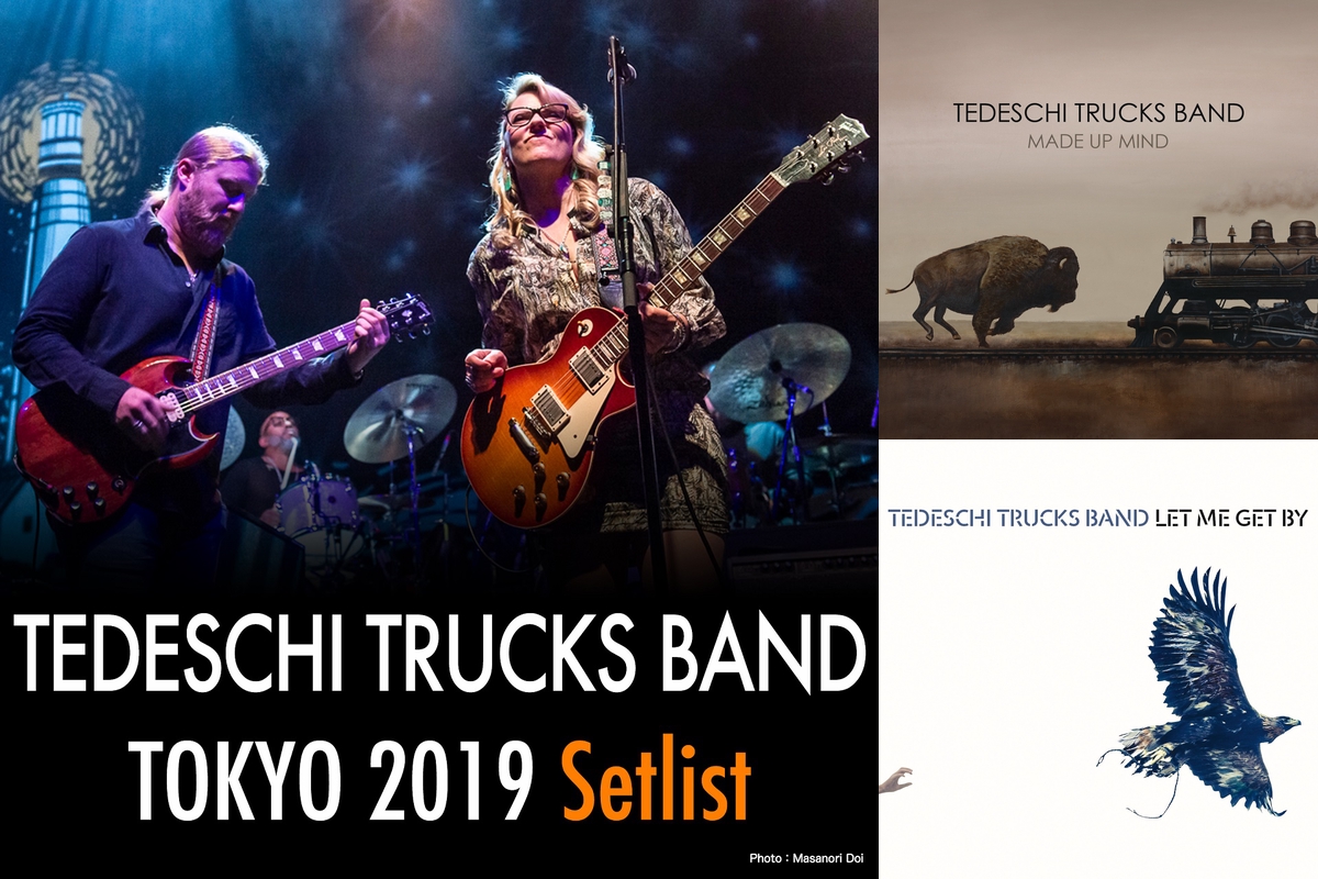 TEDESCHI TRUCKS BAND - TOKYO 2019 Setlist” by ソニーミュージック