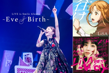 LiSA“LiVE is Smile Always～Eve&Birth～ the Birth”” by ソニー 