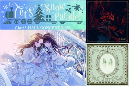 ClariS HALL CONCERT 2022 〜 Let's Snow Parade ! 〜” by ソニー