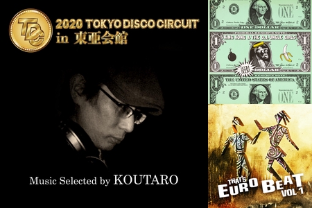 KOUTARO：80年代ディスコ「TDC 2020 TOKYO DISCO CIRCUIT in 東亜会館