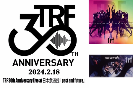 TRF 30th Anniversary Live at 日本武道館 「past and future.」(2024.02.14) セットリスト”  by avex music library - プレイリスト情報 | AWA