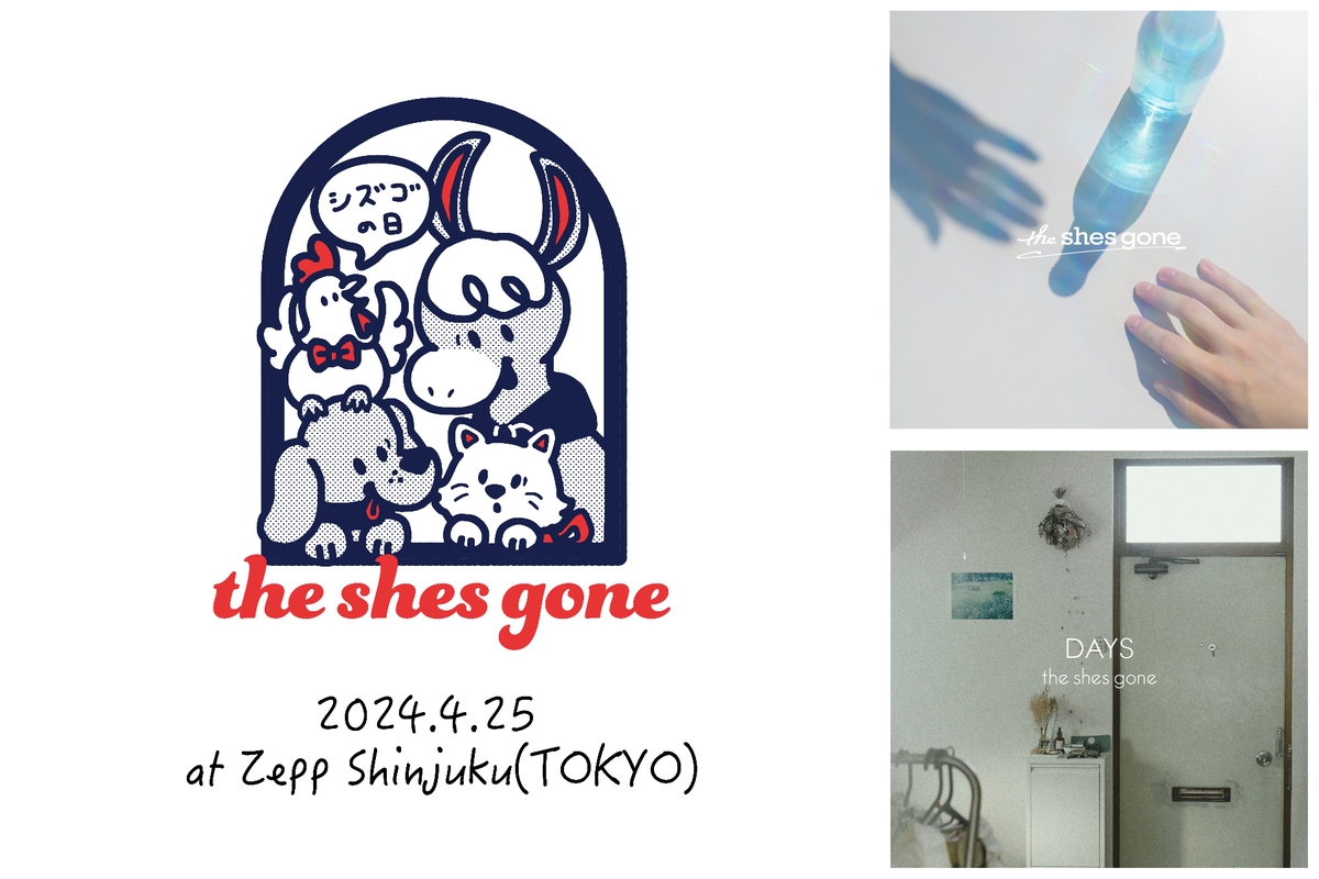 シズゴの日」setlist 2024.4.25 - the shes gone” by UK.PROJECT