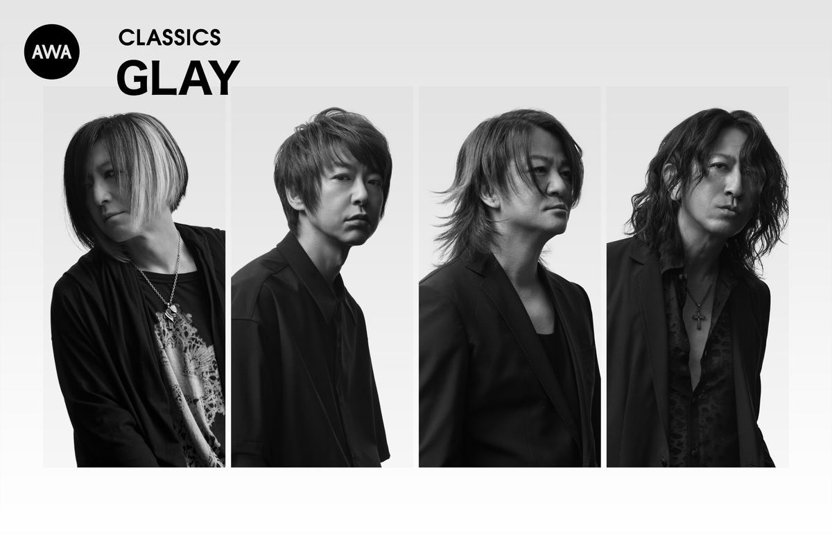 GLAYのCLASSICS” by AWA - プレイリスト情報 | AWA