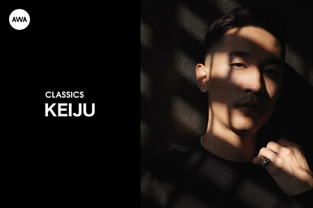 KEIJU - アルバム・トラック情報 | AWA