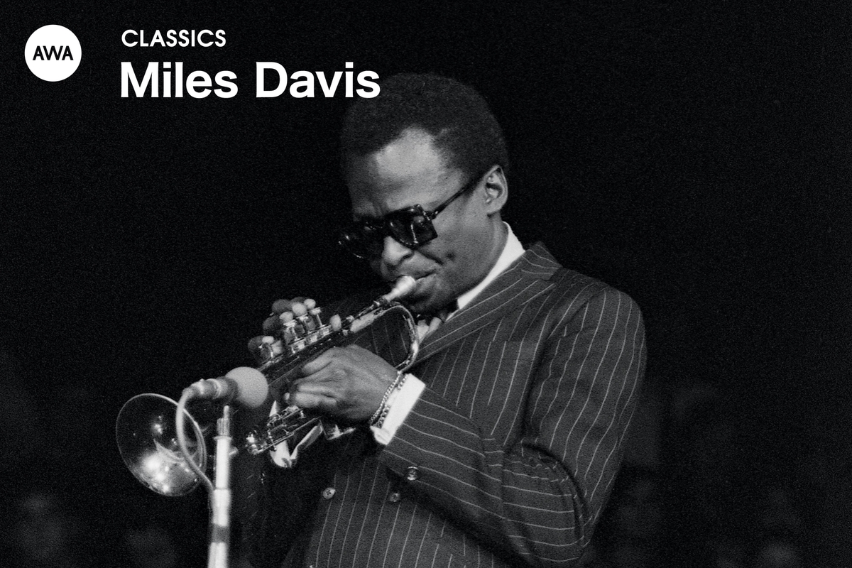 Miles DavisのCLASSICS” by AWA - プレイリスト情報 | AWA