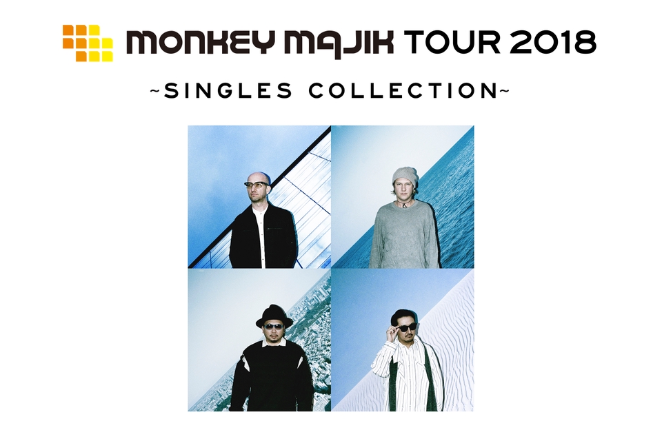 Setlist Monkey Majik Tour 18 Singles Collection By Awa プレイリスト情報 Awa