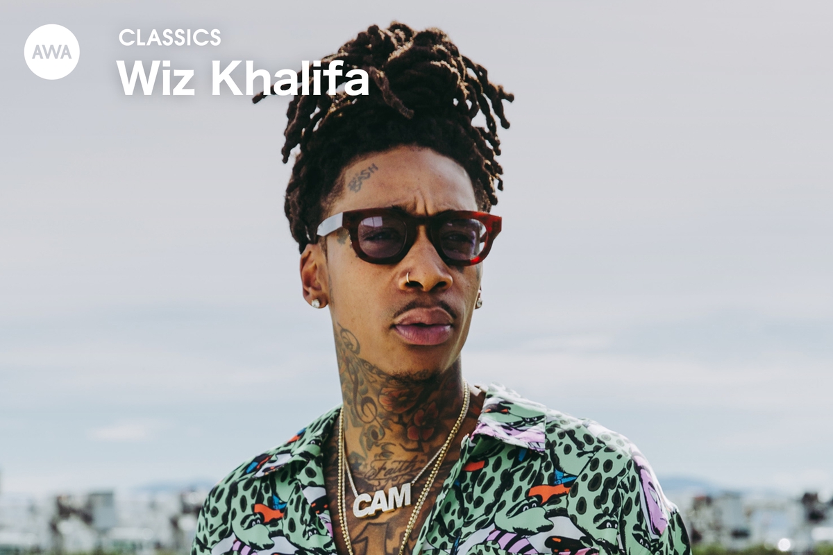 Wiz KhalifaのCLASSICS” by AWA - プレイリスト情報 | AWA