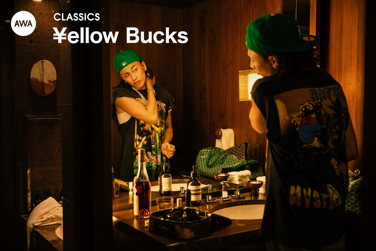 ellow BucksのCLASSICS” by AWA - プレイリスト情報 | AWA