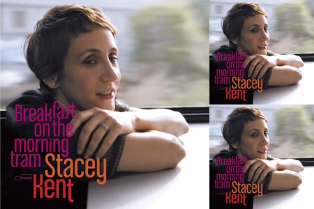 Stacey Kent 「Breakfast on the morning tram」より by ” by 