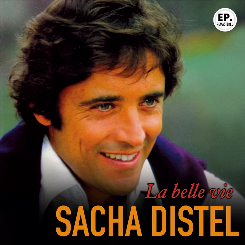 ”La belle vie (Remastered)” by Sacha Distel - トラック・歌詞情報 | AWA