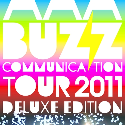 Believe Own Way From Buzz Communication Tour 11 Deluxe Edition By a トラック 歌詞情報 Awa