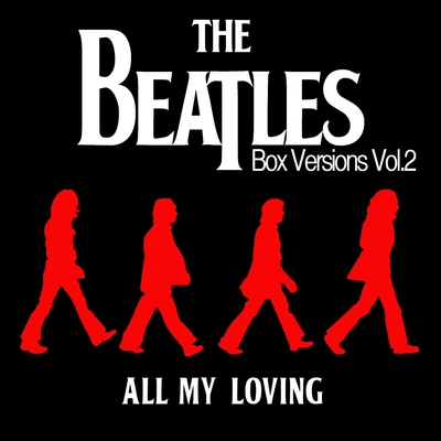 All My Loving” by The Philharmonic Beatles Experience - トラック・歌詞情報 | AWA