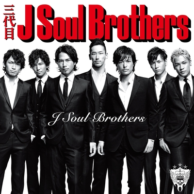 Japanese Soul Brothers” by 二代目 J Soul Brothers + 三代目 J Soul