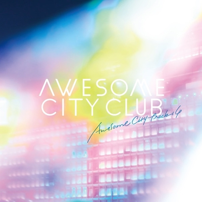 Action By Awesome City Club トラック 歌詞情報 Awa