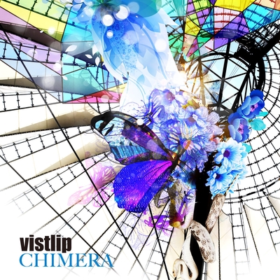 Chimera By Vistlip トラック 歌詞情報 Awa