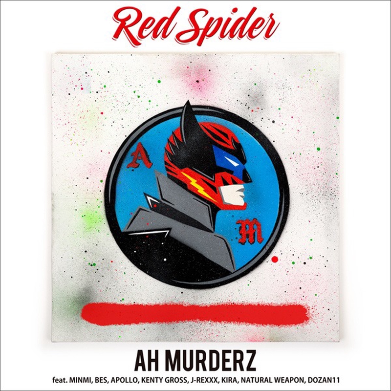 AH MURDERZ feat. MINMI, BES, APOLLO, KENTY GROSS, J-REXXX, KIRA