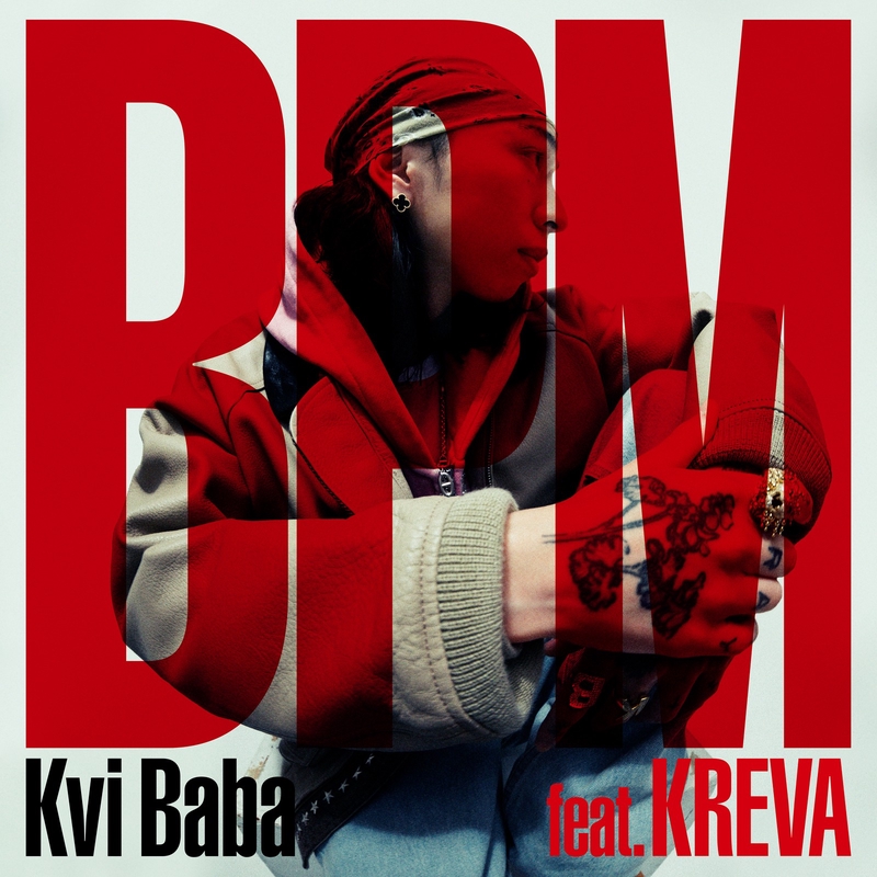BPM (feat. KREVA)” by Kvi Baba - トラック・歌詞情報 | AWA