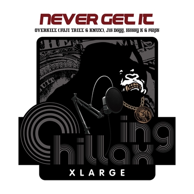 Never Get It (feat. Henny K & ralph)” by OVER KILL, Jin Dogg