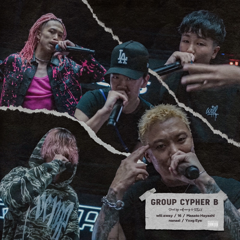 Group Cypher B” by will away, 16, Masato Hayashi, nanasi & Yxxg