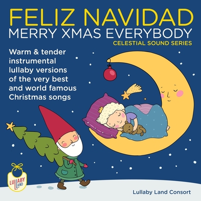 All I Want for Christmas Is My Two Front Teeth” by Lullaby Land Consort -  トラック・歌詞情報