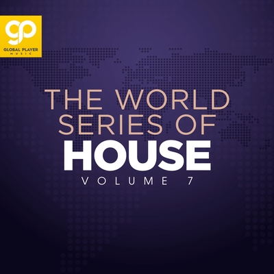 The World Series of House, Vol. 7 - アルバム情報 | AWA