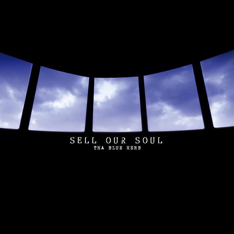 THA BLUE HERB / SELL OUR SOUL・レコード２枚組 SELL OUR SOUL : THA BLUE HERB | HMV&BOOKS online - TBHRCD-3