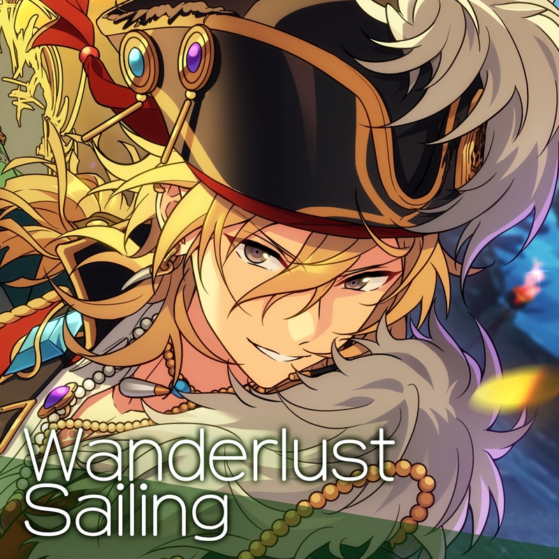 Wanderlust Sailing” by UNDEAD/あんさんぶるスターズ!! - トラック