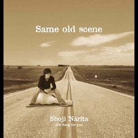 成田昭次　 Same old scene 成田昭次 - アルバム・トラック情報 | AWA