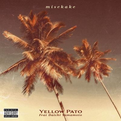 misekake (feat. Daichi Yamamoto)” by Yellow Pato - トラック