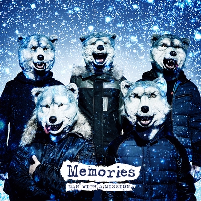 Memories By Man With A Mission トラック 歌詞情報 Awa