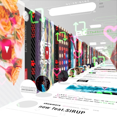 Now Feat Sirup By Showmore トラック 歌詞情報 Awa