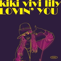 LOVIN' YOU(LP)(12インチアナログレコード) : kiki vivi lily