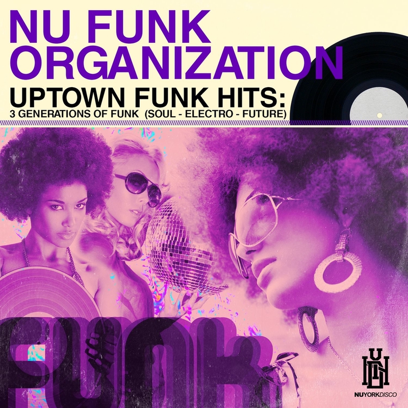 Uptown Funk Hits 3 Generations Of Funk Soul Electro Future アルバム情報 Awa