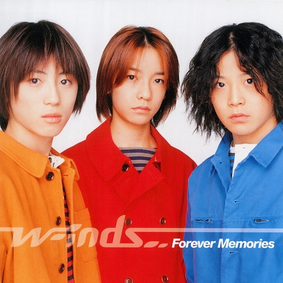 Forever Memories By W Inds トラック 歌詞情報 Awa