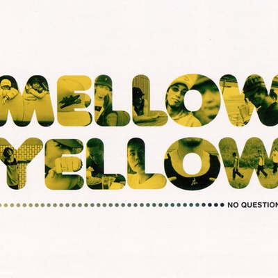 No Question By Mellow Yellow トラック 歌詞情報 Awa
