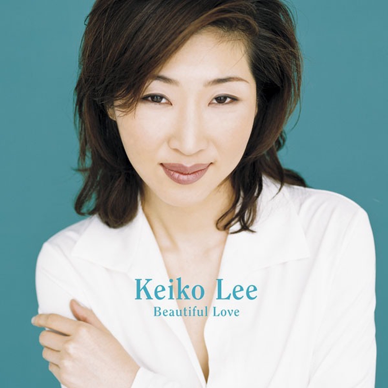 ビューティフル・ラヴ” by KEIKO LEE - トラック・歌詞情報 | AWA