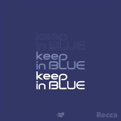 keep in BLUE” by Recca - トラック・歌詞情報 | AWA