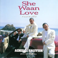 WE WANT LOVE” by ACKEE & SALTFISH - トラック・歌詞情報 | AWA