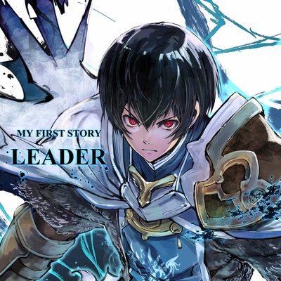 Leader By My First Story トラック 歌詞情報 Awa