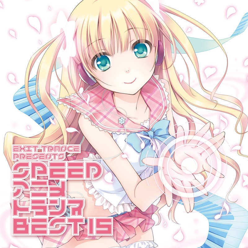 Exit Trance Presetns Speed アニメトランス Best 15 ジャケットイラスト ぎん太 By Various Artists アルバム情報 Awa