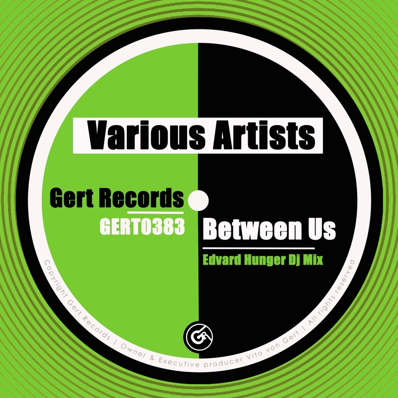 ”Between Us (Continuous Dj Mix)” by Edvard Hunger - トラック・歌詞情報 | AWA