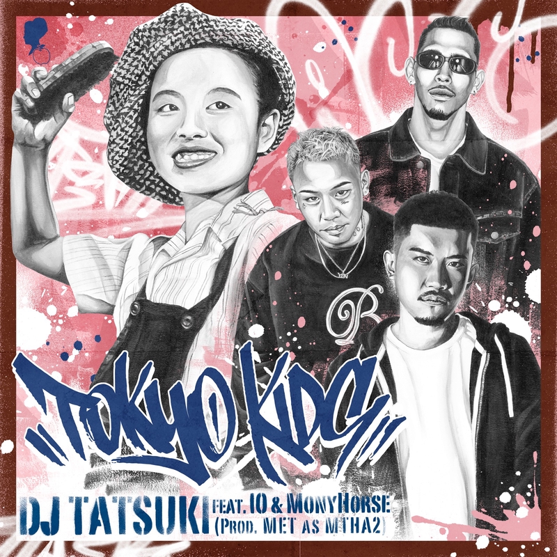 TOKYO KIDS (feat. IO & MonyHorse) [Cover]” by DJ TATSUKI