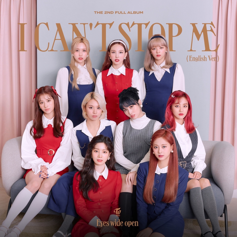 I CAN'T STOP ME (English Version)” by TWICE - トラック・歌詞