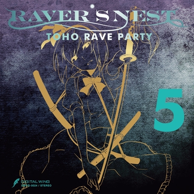RAVER'S NEST 12 TOHO RAVE PARTY　-DiGiTAL WiNG-