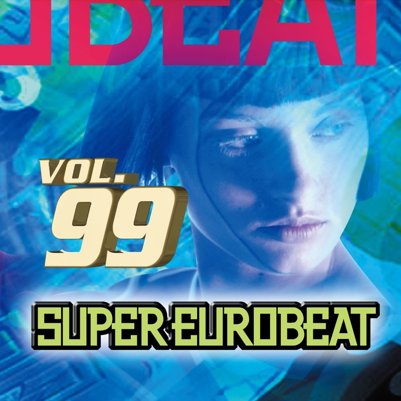 SUPER EUROBEAT VOL.99 - アルバム情報 | AWA