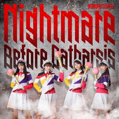 Nightmare Before Catharsis By ももいろクローバーz トラック 歌詞情報 Awa