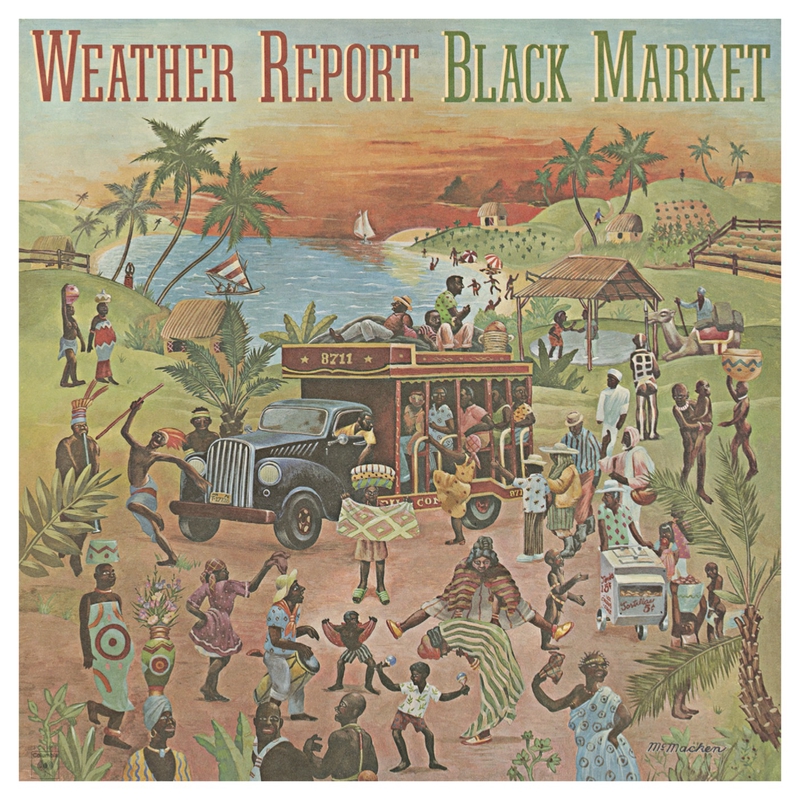 Black Market” by Weather Report - トラック・歌詞情報 | AWA