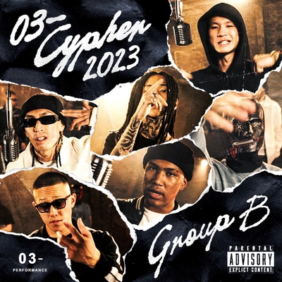 03- Cypher 2023 (feat. Watson, 炒炒, Lunv Loyal, Bene Baby, JAKEN 